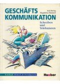 Axel Hering,Magdalena Matussek - Geschafts Kommunikation - Schreiben und Telefonieren