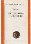  Vámos Péter - Két kultúra ölelésében