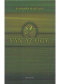 Szommer Hajnalka - Van az úgy....