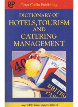 P.H. Collin - Dictionary of Hotels, Tourism and Catering Management,  1996 antikvár könyv