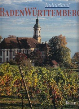 Betz, Gerd - Kulturland Baden-Württemberg Betz, Gerd - Kulturland Baden-Württemberg, Stuttgart 2001 antikvár könyv