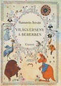 Kamarás István - Világverseny a berekben
