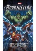 Dan Abnett - Bosszúállók: Mindenki uralni akarja a világot