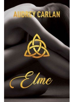 Audrey Carlan - Elme, Budapest 2019 antikvár könyv
