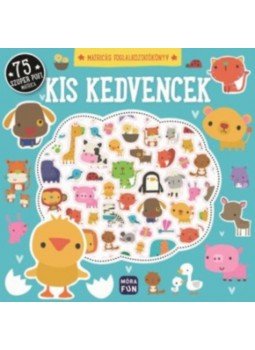 - Kis Kedvencek - Matricás foglalkoztatókönyv - Kis Kedvencek - Matricás foglalkoztatókönyv, null 2019 antikvár könyv