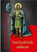 Bunyitay Vincze - Szent László király emlékezete