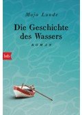 Maja Lunde - Die Geschichte des Wassers