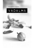 Tóthárpád Ferenc - Vadalma - Dráma hét képben