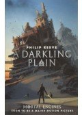 Philip Reeve - A Darkling Plain