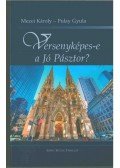 Mezei Károly,Pulay Gyula - Versenyképes-e a Jó Pásztor?