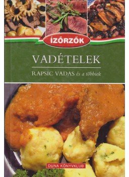 Móczár István, Róka Ildikó - Vadételek Móczár István, Róka Ildikó - Vadételek, Budapest 0 antikvár könyv