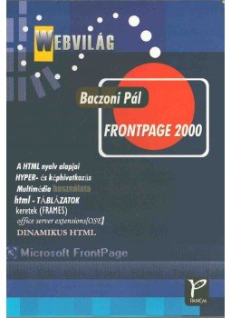 Baczoni Pál - Frontpage 2000 Baczoni Pál - Frontpage 2000, Budapest 2001 antikvár könyv