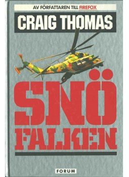 Craig Thomas - Snöfalken Craig Thomas - Snöfalken, 1987 antikvár könyv
