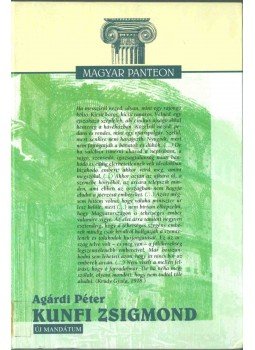 Agárdi Péter - Kunfi Zsigmond Agárdi Péter - Kunfi Zsigmond, Budapest 2001 antikvár könyv