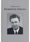 Tamási Lajos - Keserves fáklya