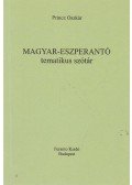 Princz Oszkár - Magyar-eszperantó tematikus szótár