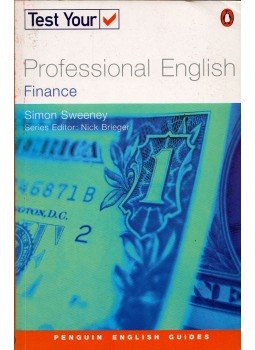 Simon Sweeney - Test Your Professional English: Finance Simon Sweeney - Test Your Professional English: Finance, Harlow, Essex 2006 antikvár könyv