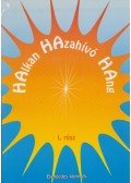  - Halkan hazahívó hang I.