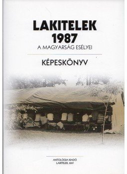 Szécsi Árpád - A magyarság esélyei: A tanácskozás képeskönyve, Lakitelek 2017 antikvár könyv