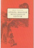 Bart István - Angol-magyar kulturális szótár