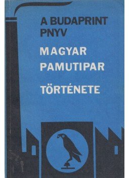 - Magyar pamutipar története - Magyar pamutipar története, 1987 antikvár könyv
