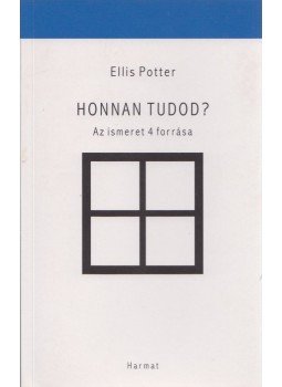 Ellis Potter - Honnan tudod?, Budapest 2017 antikvár könyv
