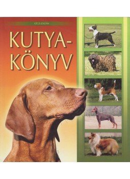 Géczi Zoltán - Kutyakönyv Géczi Zoltán - Kutyakönyv, Kisújszállás 2006 antikvár könyv