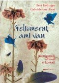 Gabriele ten Hövel; Bert Hellinger - Felismerni, ami van