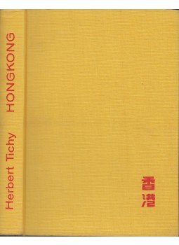 Herbert Tichy - Hongkong - Die Laune des Drachen, Wien 1961 antikvár könyv