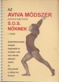 Steiner, Aviva - Az Aviva módszer I-II.