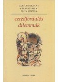 Ulrich Parzany,Cseri Kálmán,John Lennox - Ezredfordulós dilemmák