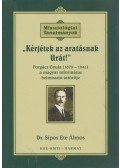 Dr. Sípos Ete Álmos - Kérjétek az aratásnak Urát!