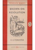 Forester, C.S. - Brown on Resolution