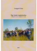 Lengyel Géza - Egy tanár regöséneke (Dedikált)