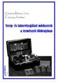 Keveiné Bárány Ilona; Farsang Andrea - Terep-és laborvizsgálati módszerek a természeti földrajzban