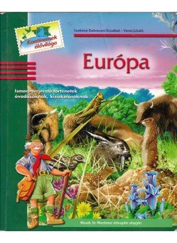 Szabóné Debreceni Erzsébet - Európa - Mesék Sir Mortimer útinaplói alapján, Kisújszállás 0 antikvár könyv