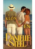 Danielle Steel - A klón és én