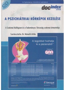 Németh Attila - A pszichiátriai kórképek kezelése 2006 Németh Attila - A pszichiátriai kórképek kezelése 2006, Budapest 2006 antikvár könyv
