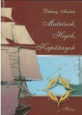 Dékány András - Matrózok, hajók, kapitányok