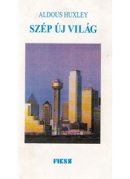 Huxley, Aldous Leonard - Szép új világ Huxley, Aldous Leonard - Szép új világ, Budapest 1996 antikvár könyv