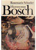 Schuder, Rosemarie - Hieronymus Bosch