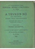 Vaszilievits Emil,Giuseppe Verdi - A tévedt nő