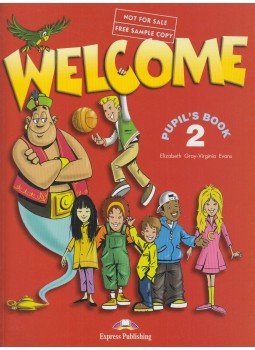 Gray, Elizabeth, Virginia Evans - Welcome Pupil's Book 2 Gray, Elizabeth, Virginia Evans - Welcome Pupil's Book 2, 2000 antikvár könyv