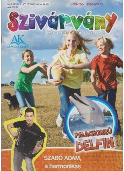 Láng Hajnalka - Szivárvány XV. évfolyam 10. szám, Celldömölk 2012 antikvár könyv