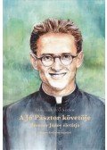 Horváth István Sándor - A Jó Pásztor követője