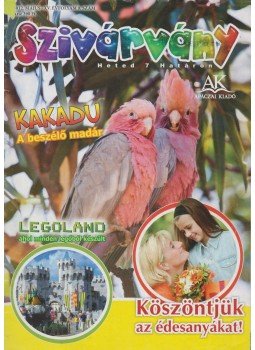 Láng Hajnalka - Szivárvány XV. évfolyam 9. szám Láng Hajnalka - Szivárvány XV. évfolyam 9. szám, Celldömölk 2012 antikvár könyv