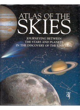  - Atlas of the Skies: Journeying Between the Stars and Planets in the Discovery of the Universe, Cobham, Surey 2004 antikvár könyv