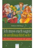 Katharina Wolf - Ich muss euch sagen es weihnachtet sher