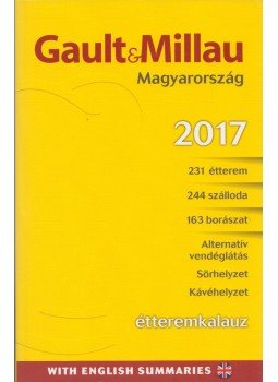 Ruttkay Helga - Gault&Millau étteremkalauz Magyarország 2017 Ruttkay Helga - Gault&Millau étteremkalauz Magyarország 2017, Budapest 2016 antikvár könyv