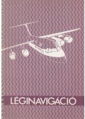 Tóth János - Rádió és elektronikus léginavigáció I.